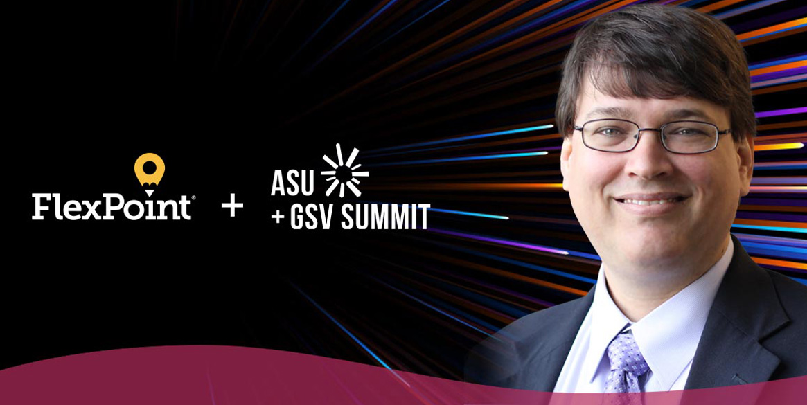ASU GSV Summit Panel For Your Calendar Critical Thinking in the Era of AI FlexPoint